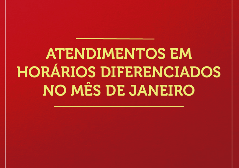 Novo horário de atendimento